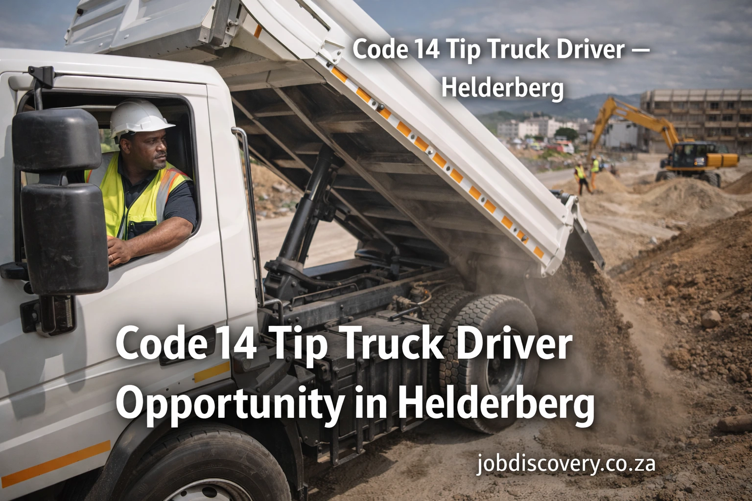 Code 14 Tip Truck Driver Opportunity in Helderberg